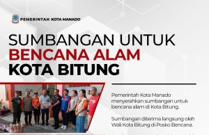 Pemkot Manado Serahkan Sumbangan Bencana Alam di Kota Bitung