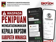 Waspada Penipuan Catut Nama Pejabat, BKPSDM Minahasa: Tawaran Mutasi dan Promosi Jabatan Hoaks
