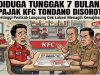 Diduga Tunggak 7 Bulan, Pajak KFC Tondano Disorot